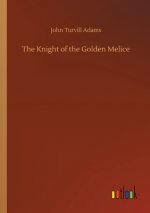 Knight of the Golden Melice