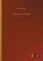 Science in Arcady