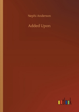 Added Upon