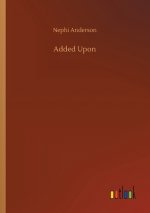 Added Upon