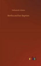 Bertha and her Baptism