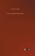 Five Hundred Dollars