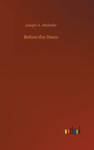 Before the Dawn