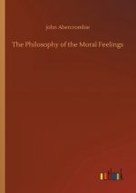 Philosophy of the Moral Feelings