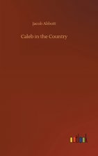 Caleb in the Country