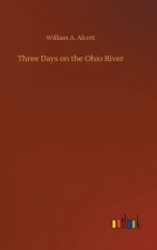 Three Days on the Ohio River
