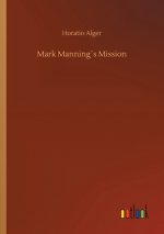 Mark Mannings Mission