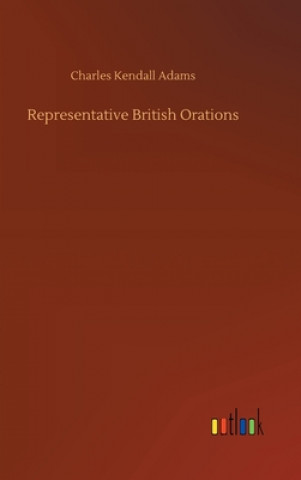 Representative British Orations