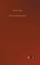 Strive and Succeed