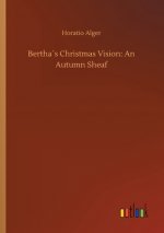 Berthas Christmas Vision
