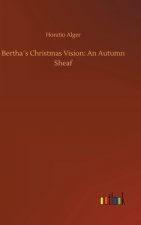 Berthas Christmas Vision