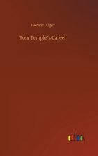 Tom Temples Career