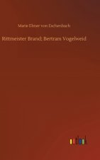 Rittmeister Brand; Bertram Vogelweid