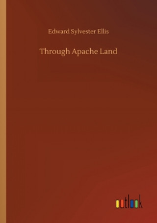 Through Apache Land
