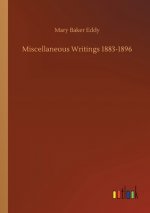 Miscellaneous Writings 1883-1896