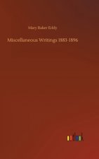 Miscellaneous Writings 1883-1896