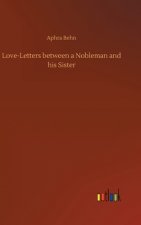Love-Letters between a Nobleman and his Sister