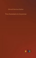 Two Summers in Guyenne