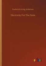 Electricity For The Farm