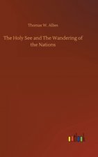 Holy See and The Wandering of the Nations