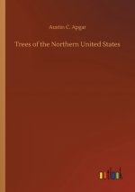 Trees of the Northern United States