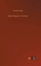 Mark Masons Victory