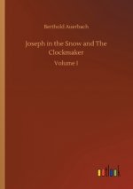 Joseph in the Snow and The Clockmaker