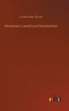 Mountain-Laurel and Maidenhair