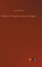 History of Cleopatra, Queen of Egypt