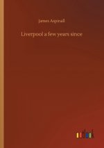 Liverpool a few years since