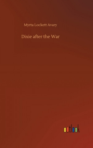 Dixie after the War