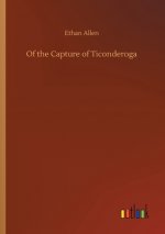 Of the Capture of Ticonderoga