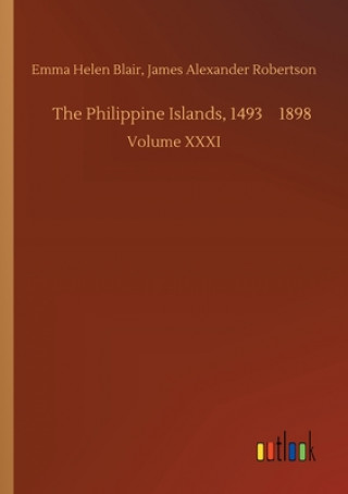 Philippine Islands, 1493-1898