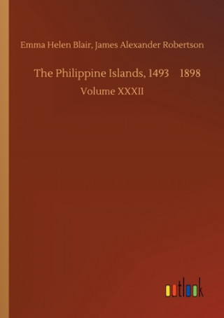 Philippine Islands, 1493-1898