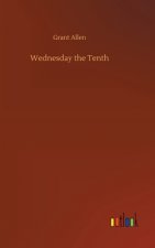 Wednesday the Tenth