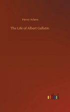 Life of Albert Gallatin