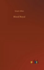 Blood Royal