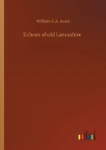 Echoes of old Lancashire