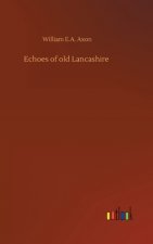 Echoes of old Lancashire