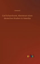 Carl Scharnhorst, Abenteuer eines deutschen Knaben in Amerika