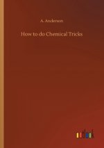 How to do Chemical Tricks