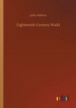 Eighteenth Century Waifs