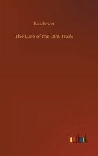 Lure of the Dim Trails