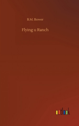 Flying u Ranch