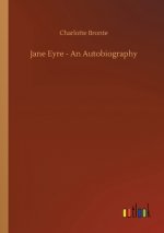 Jane Eyre - An Autobiography