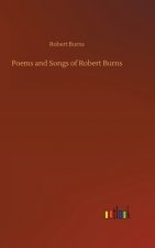 Poems and Songs of Robert Burns