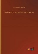 Water Goats and Other Troubles