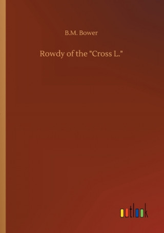 Rowdy of the Cross L.