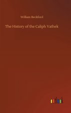 History of the Caliph Vathek
