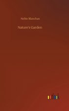 Nature's Garden